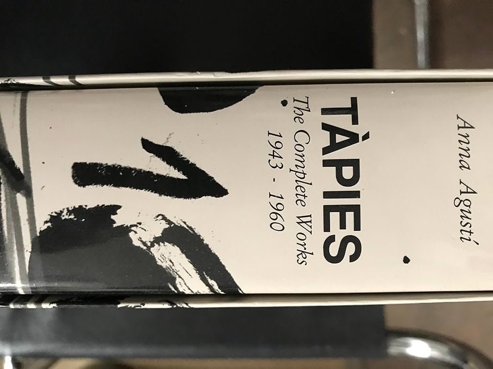 Amazon | Tapies: The Complete Works, 1943-1960 | Agusti, Anna